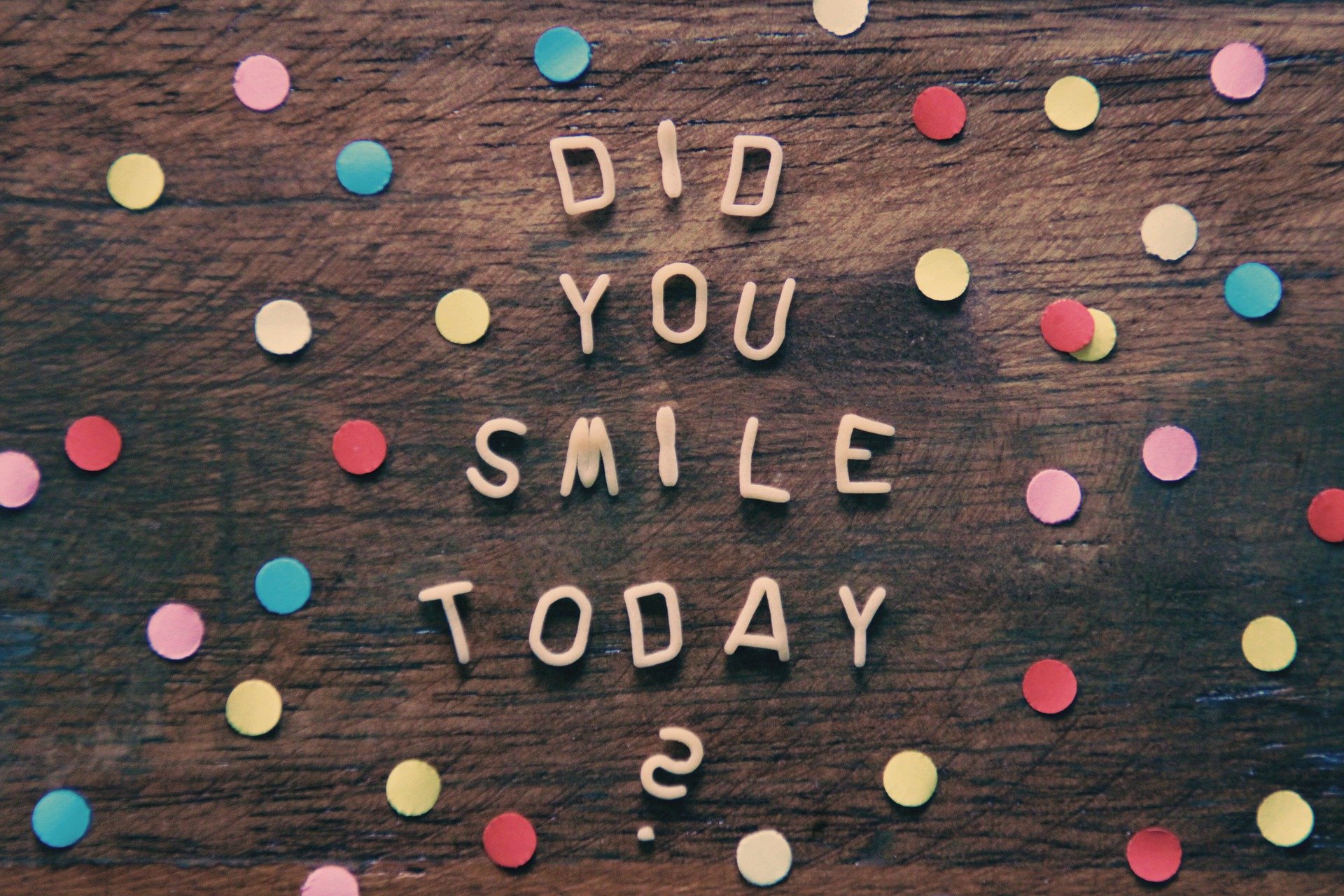 Did you smile today?